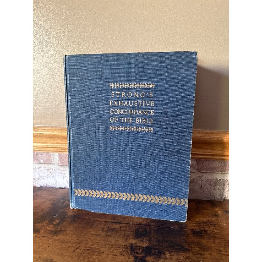 Strongs Exhaustive Concordance Of The Bible By James Strong Hardcover 1958